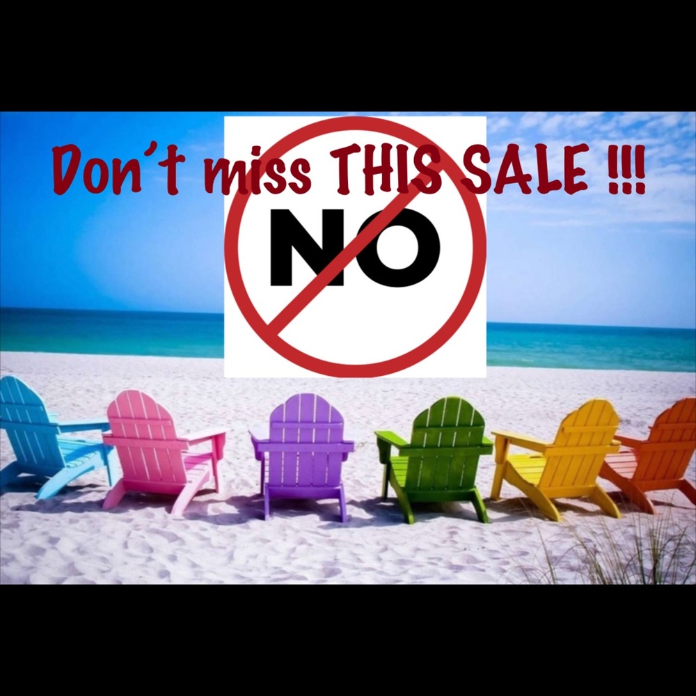 DON’T MISS THIS SALE!
